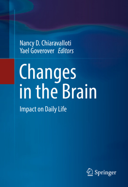 Chiaravalloti Nancy D. - Changes in the Brain: Impact on Daily Life