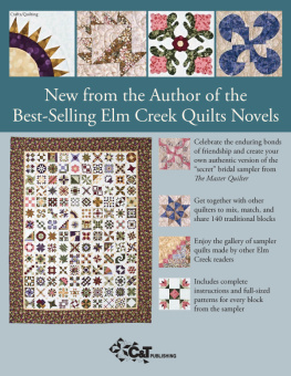 Chiaverini Sylvias bridal sampler from Elm Creek quilts: the true story behind the quilt