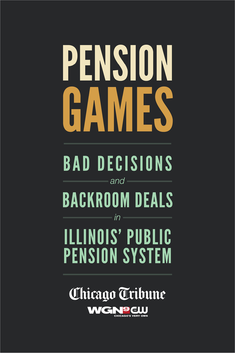 Pension Games Bad Decisions and Backroom Deals in Illinois Public Pension - photo 1