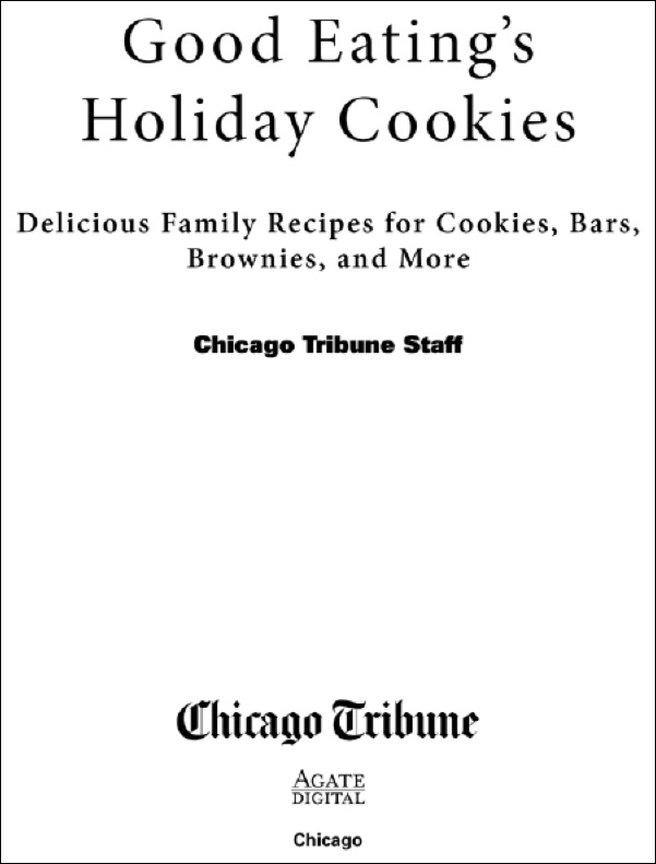 Copyright 2012 by the Chicago Tribune All rights reserved No part of this book - photo 2