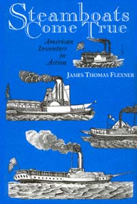 title Steamboats Come True American Inventors in Action author - photo 1