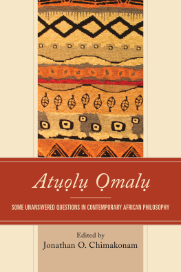 Chimakonam - Atoulu Omalu: some unanswered questions in contemporary African philosophy