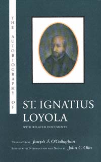 title The Autobiography of St Ignatius Loyola With Related Documents - photo 1