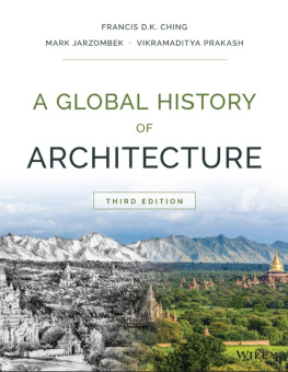 Ching Francis D. K. A Global History of Architecture