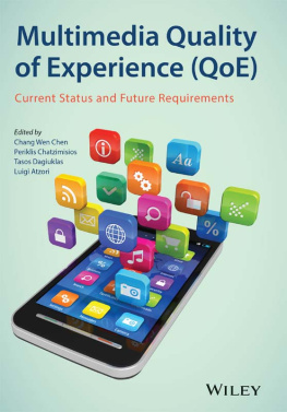 Chen Chang Wen - Multimedia Quality of Experience (QoE)