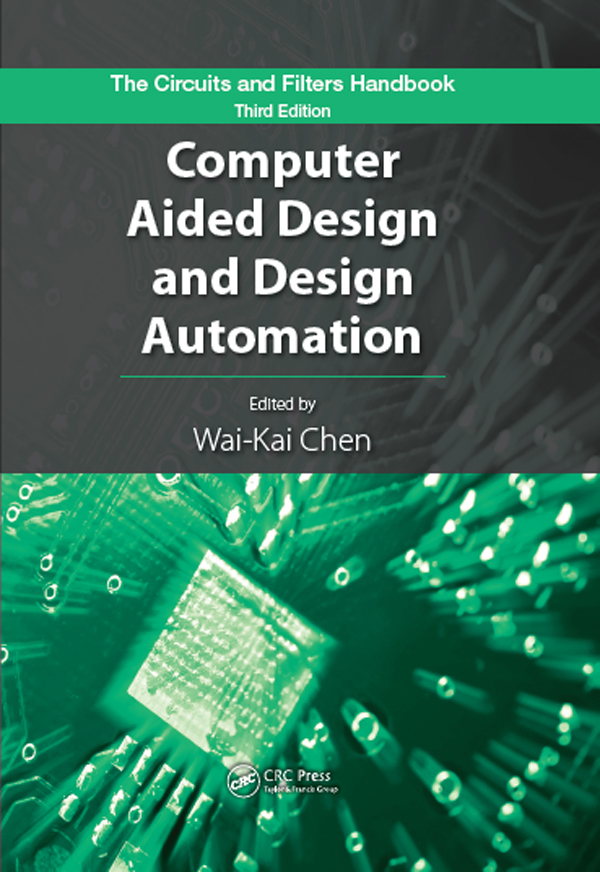 Computer Aided Design and Design Automation The Circuits and Filters Handbook - photo 1