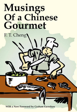 Cheng F. T. - Musings of a Chinese Gourmet