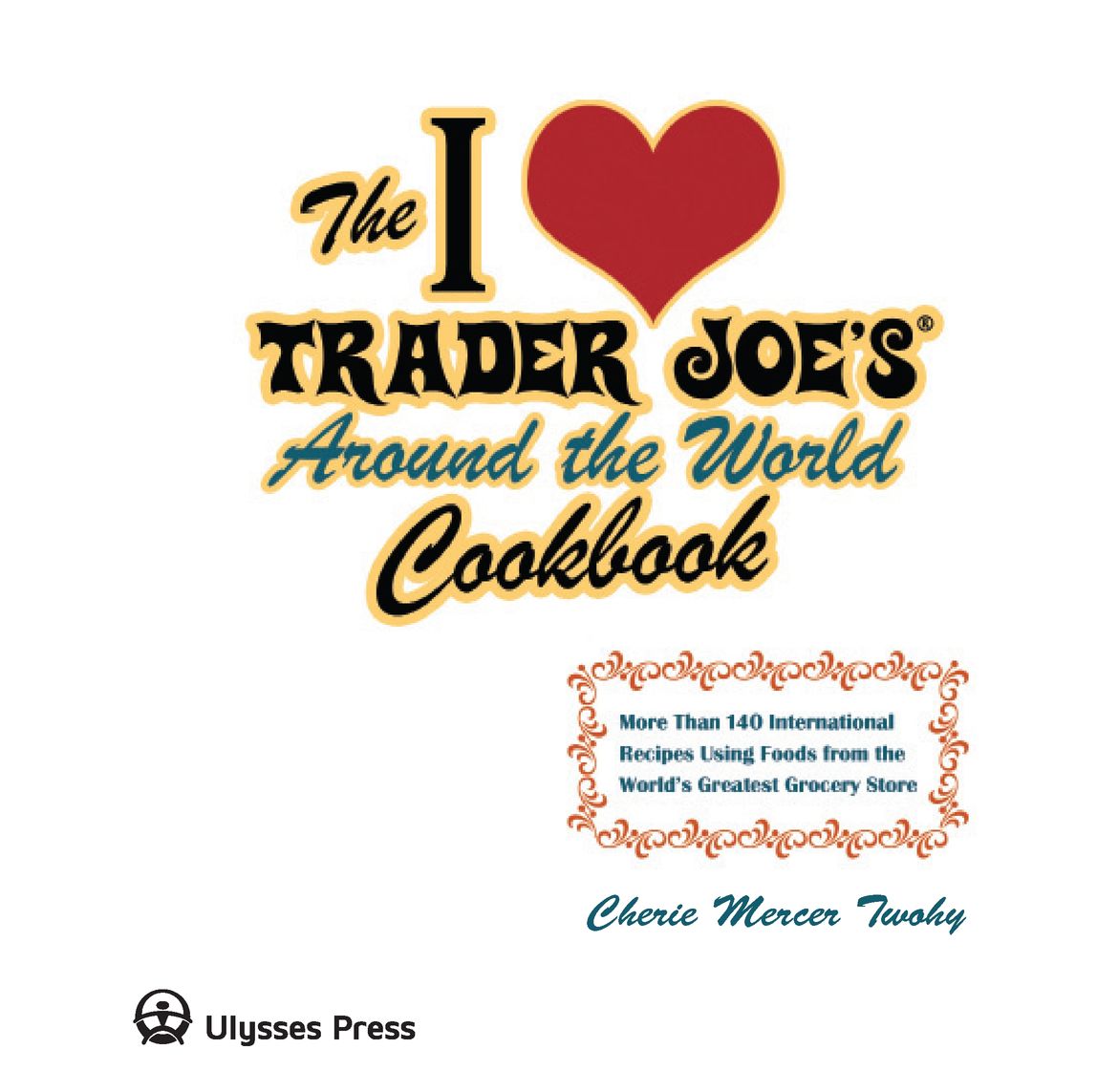 Table of Contents TRADER JOES is a registered trademark of Trader Joes - photo 2