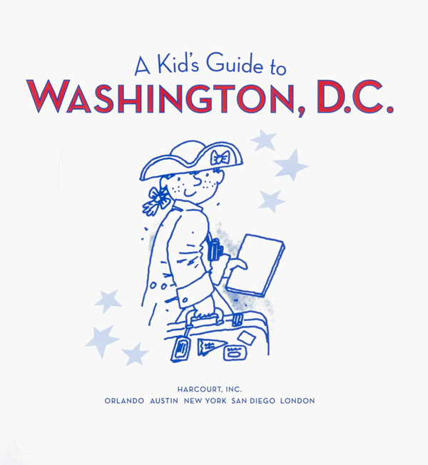 A Kids Guide to WASHINGTON DC HARCOURT INC ORLANDO AUSTIN NEW YORK SAN - photo 1