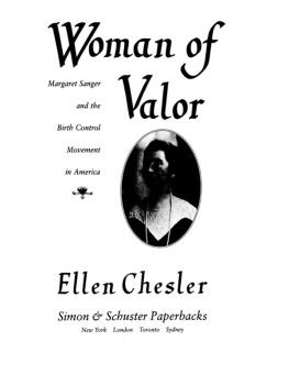 Chesler Ellen - Woman of valor: Margaret Sanger and the birth control movement in America