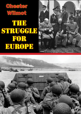 Chester Wilmot - The Struggle For Europe