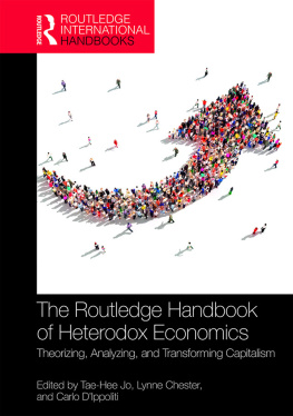 Chester Lynne The Routledge handook of heterodox economics: theorizing, analyzing, and transforming capitalism