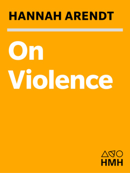 Hannah Arendt - On Violence (Harvest Book)