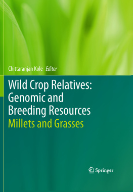 Chittaranjan Kole - Wild Crop Relatives: Genomic and Breeding Resources