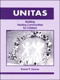 title Unitas--building Healing Communities for Children author - photo 1