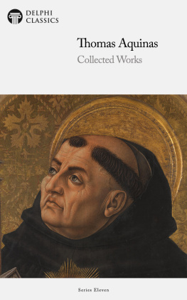 Thomas Aquinas Works of Thomas Aquinas