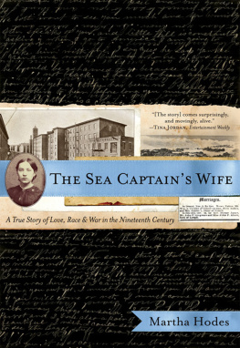 Connolly Eunice Richardson Stone The sea captains wife: a true story of love, race, and war in the nineteenth century