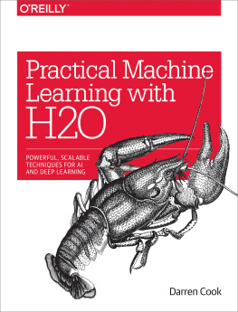 Cook - Practical machine learning with H2O: powerful, scalable techniques for deep learning and AI