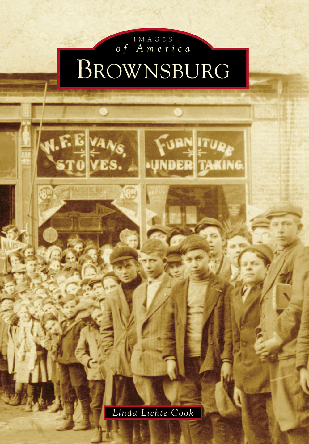 IMAGES of America BROWNSBURG ON THE COVER This c 1908 photograph shows - photo 1