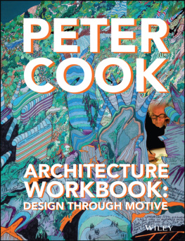 Cook - Architecture workbook: design through motive