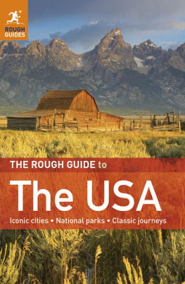 Cook Samantha - The Rough Guide to USA: Iconic Cities, National Parks, Classic Journeys