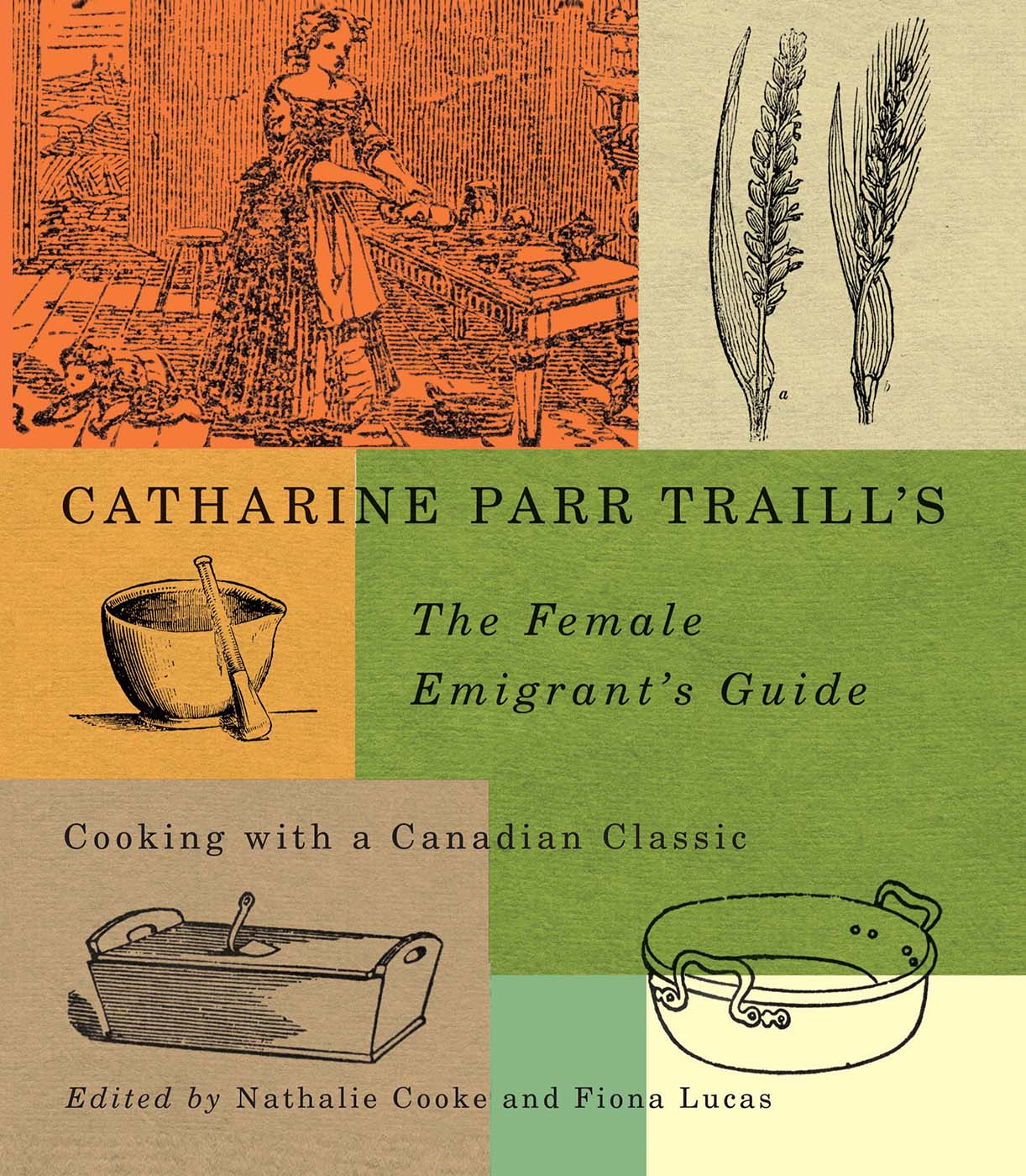 Catharine Parr Traills The Female Emigrants Guide CARLETON LIBRARY SERIES - photo 1