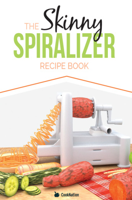 Cooknation - The Skinny Spiralizer Recipe Book