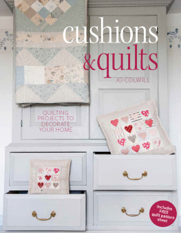 Colwill Cushions & quilts: quilting projects to decorate your home
