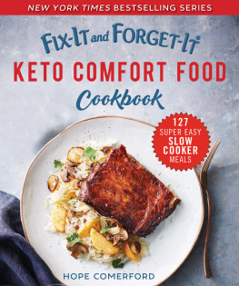 Comerford - FIX-IT AND FORGET-IT KETO COMFORT FOOD COOKBOOK: 127 super easy and delicious recipes