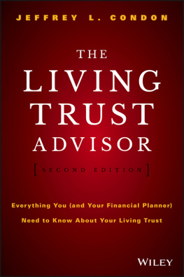Condon - The living trust advisor: everything you (and your financial planner) need to know about your living trust