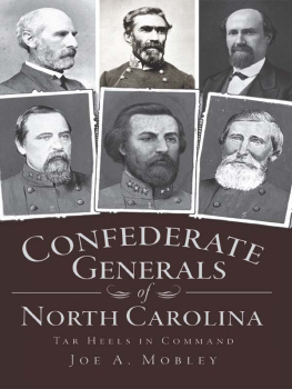 Confederate States of America. Army - Confederate generals of North Carolina: Tar Heels in command