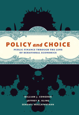 Congdon William - Policy and choice: public finance throught the lens of behavioral economics