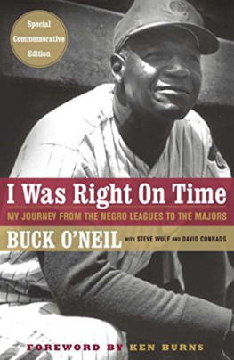 Conrads David I was right on time: my journey from the Negro leagues to the Majors