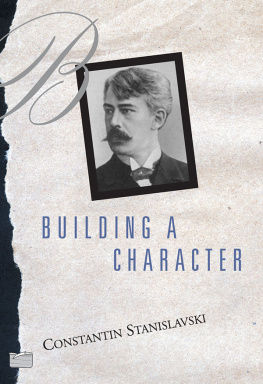 Constantin Stanislavski - Building a Character