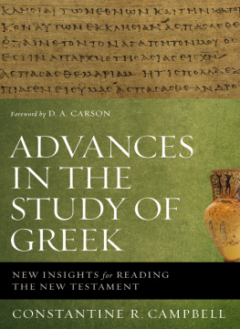 Constantine R. Campbell - Advances in the Study of Greek