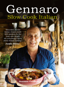 Contaldo - Gennaro: slow cook Italian