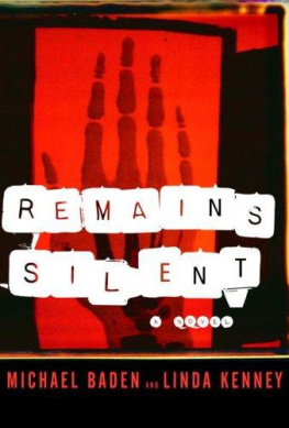 Michael Baden - Remains Silent