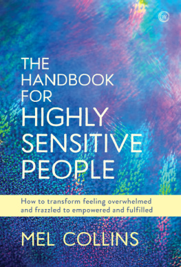 Collins - The handbook for highly sensitive people: how to transform feeling overwhelmed and frazzled to empowered and fulfilled