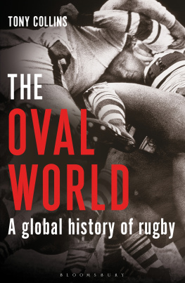 Collins - The Oval World: a Global History of Rugby