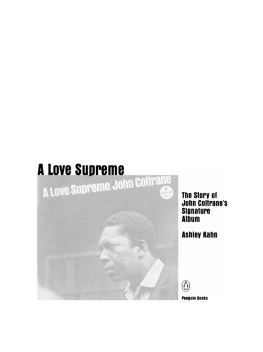 Coltrane John - A love supreme: the story of John Coltranes signature album