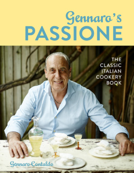 Contaldo - Gennaros passione: the classic Italian cookery book