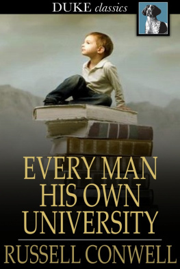 Conwell Every Man His Own University