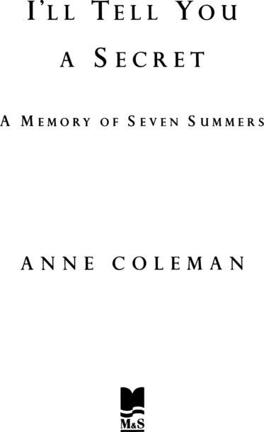 Copyright 2004 by Anne Coleman Cloth edition published 2004 Trade paperback - photo 2