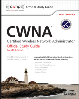 Coleman David D. - CWNA Certified Wireless Network Administrator official study guide. Exam CWNA-106