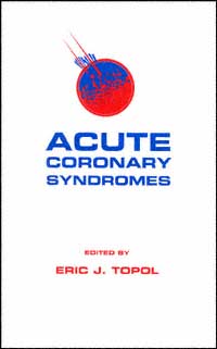 title Acute Coronary Syndromes author Topol Eric J publisher - photo 1