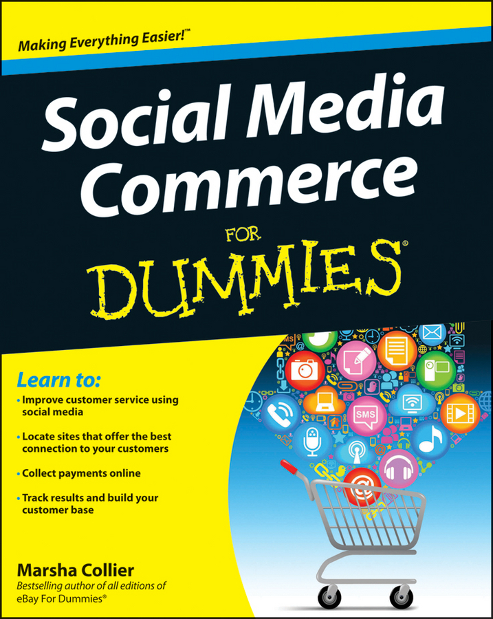 Social Media Commerce For Dummies by Marsha Collier Social Media Commerce - photo 1