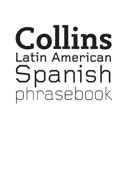 Your Collins Gem Phrasebook is designed to help you locate the exact phrase you - photo 2