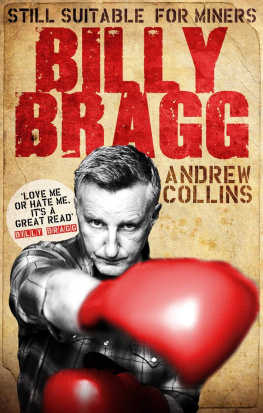 Collins Billy bragg: Still Suitable for Miners