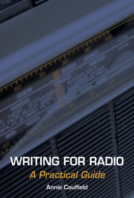 Caulfield - Writing for Radio: a Practical Guide