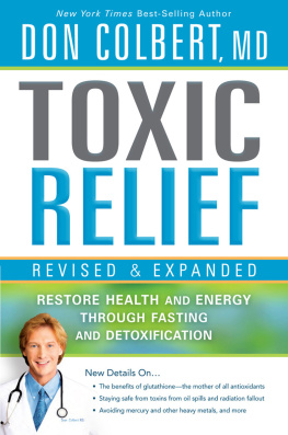 Colbert - Toxic relief: restore health and energy through fasting and detoxification
